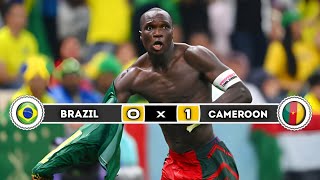 Brazil 🇧🇷 × 🇨🇲 Cameroun | 0 × 1 | HIGHLIGHTS | All Goals | World cup 2022