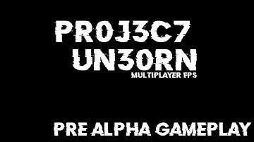 UNREAL ENGINE 4 | My Game | Project Unborn - Pre Alpha Gameplay (1440p) #unrealengine4