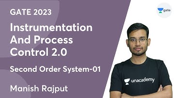 Instrumentation and Process Control 2.0 | Second Order System-01| GATE 2023 | Manish Rajput