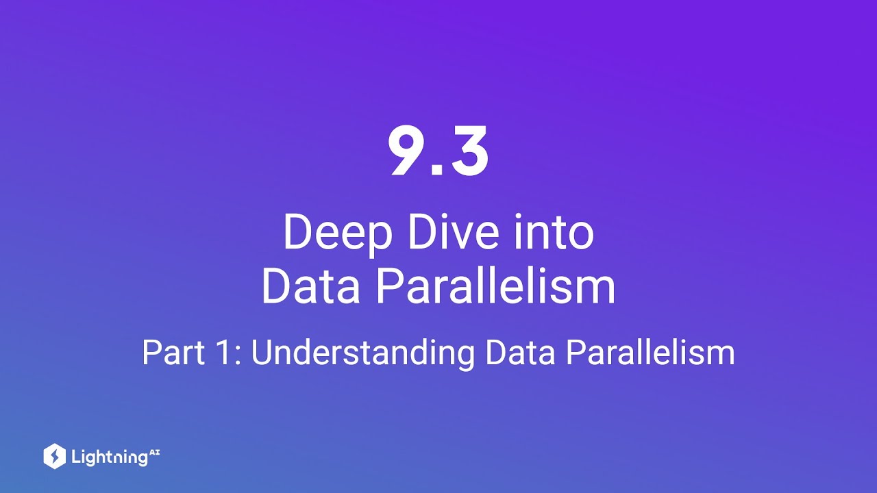 Unit 9.3  Deep Dive into Data Parallelism  Part 1  Understanding Data Parallelism - YouTube