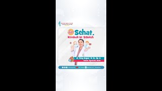 Tips Sehat Kembali ke Sekolah