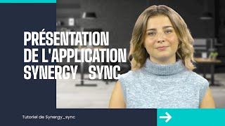 Présentation de Synergy Sync