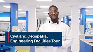Civil and Geospatial Engineering Facilities Tour | Newcastle University