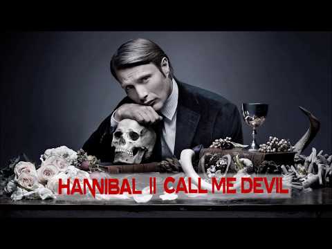 Hannibal || Call Me Devil