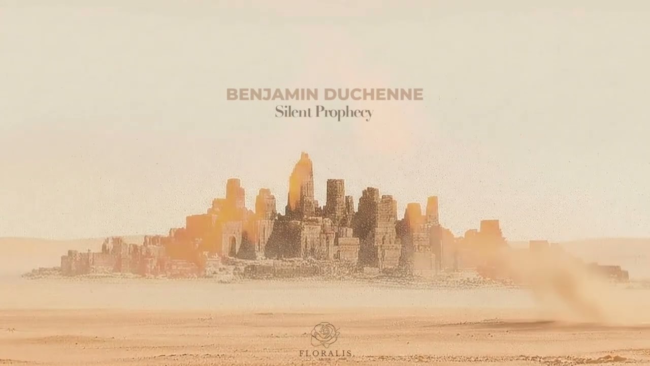 Benjamin Duchenne - Silent Prophecy (Extended Mix)