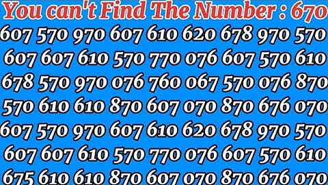 How Fast Can You Find the Number 670. Test your eyes. Focus your mind. Number Challenge.