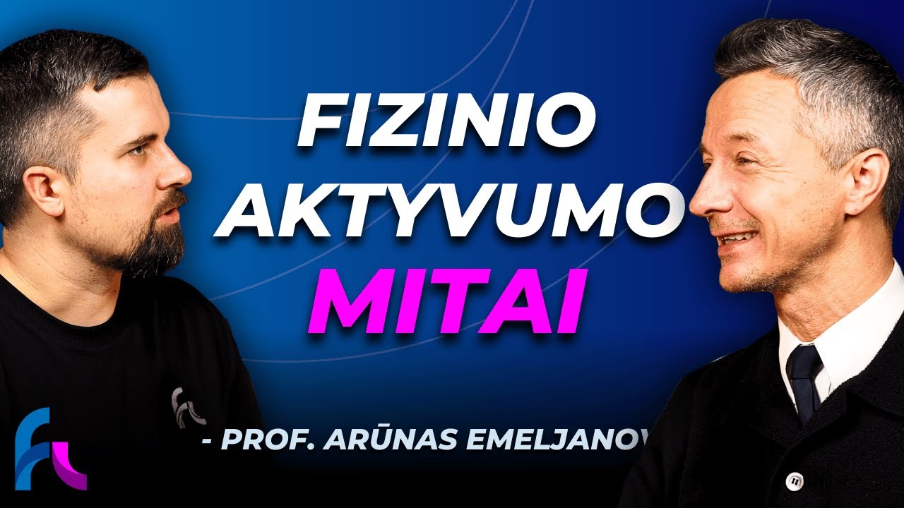 Kodėl Mes SILPNĖJAME? Nuo Telefonų Mokykloje iki Nekrentančio Svorio | Prof. Arūnas Emeljanovas