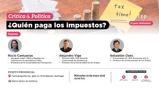 Crítica & Política | ¿Quién paga los impuestos?