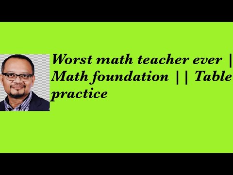 Worst Math Test Worst math teacher ever || Math foundation || Table practice - YouTube
