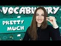 Выражение PRETTY MUCH - Разговорный английский - English Spot