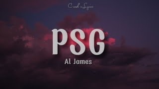 Al James - PSG (Lyrics) • Norem Ako Dito Madami •
