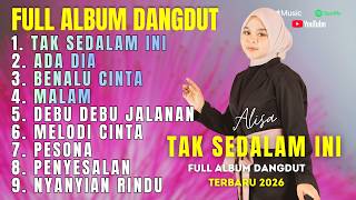 Download lagu ALBUM DANGDUT GASENTRA ALISA ll BENALU CINTA,  BUNGA DAHLIA, PERIH  ( album Video)