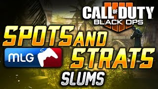 BO4 Competitive Spots & Strats: Slums