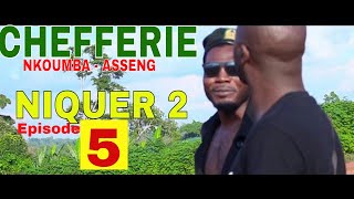 Chefferie De Nkoumba Asseng - Niquer 2 Man Neuh Episode 05