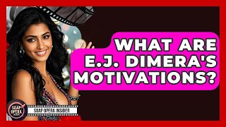 Famous What Are E.J. DiMera's Motivations? - Soap Opera Insider Net Worth