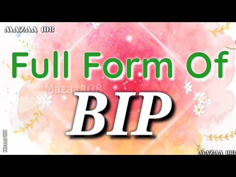 Full Form of BIP | BIP full form | BIP ka full form | BIP means | BIP Stands for | BIP का फुल फॉर्म