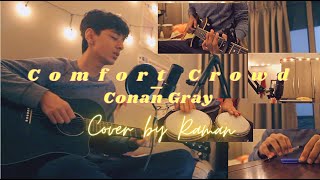 Comfort Crowd  Conan Gray cover By Raman