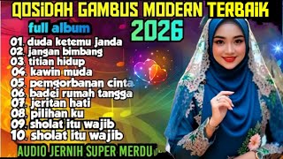 QOSIDAH VERSI TERBARU 2026‼️ FULL ALBUM QOSIDAH GAMBUS MODERN NOSTALGIA PALING BANYAK DISUKAI 