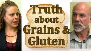 Truth About Grains, Clinical Nutrition: Whole Grain Bread, Gluten Free & Celiac | Truth Talks