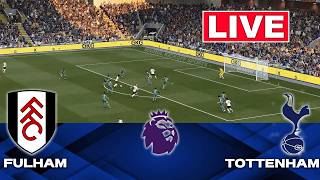 🔴LIVE : Fulham vs Tottenham Hotspur | English Premier League 2026 | Full Match Streaming