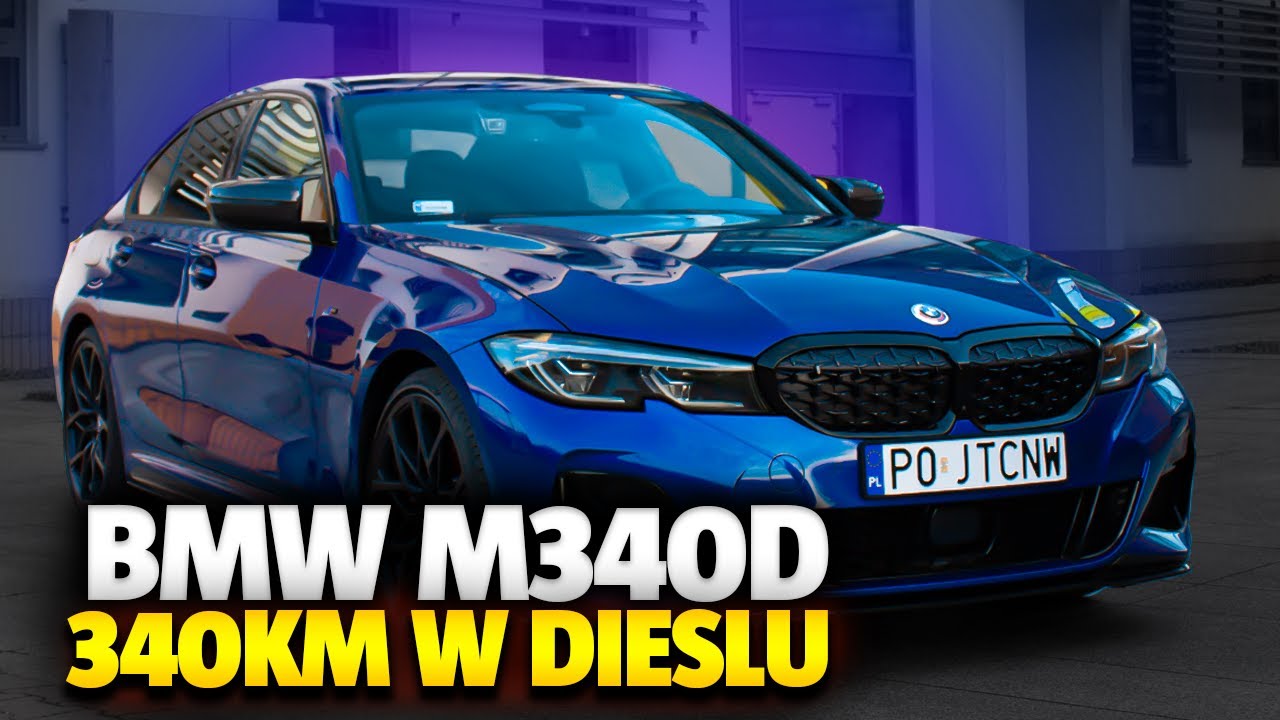 BMW M340d xDrive - Czyli diesel ale jakie osiągi!