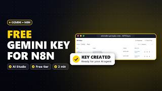 Get a Free Gemini API Key for Your n8n AI Agent (Google AI Studio)