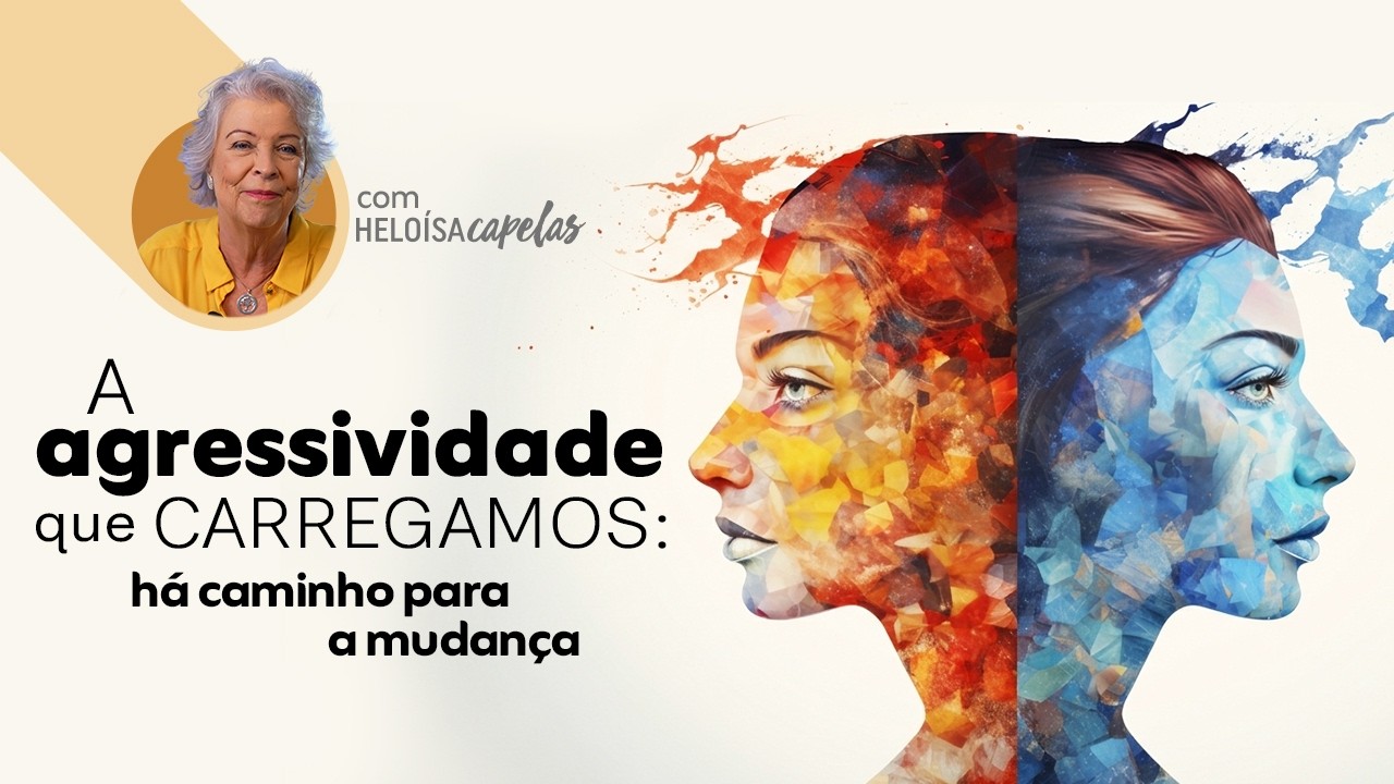 A agressividade que carregamos: há caminhos para mudança