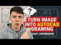 How to Turn Image into AutoCAD Drawing (JPG/PNG to DWG)