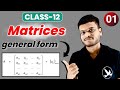 Matrices class 12 | general form of matrics | introduction | JEE | Boards | by Udaan vidhya |