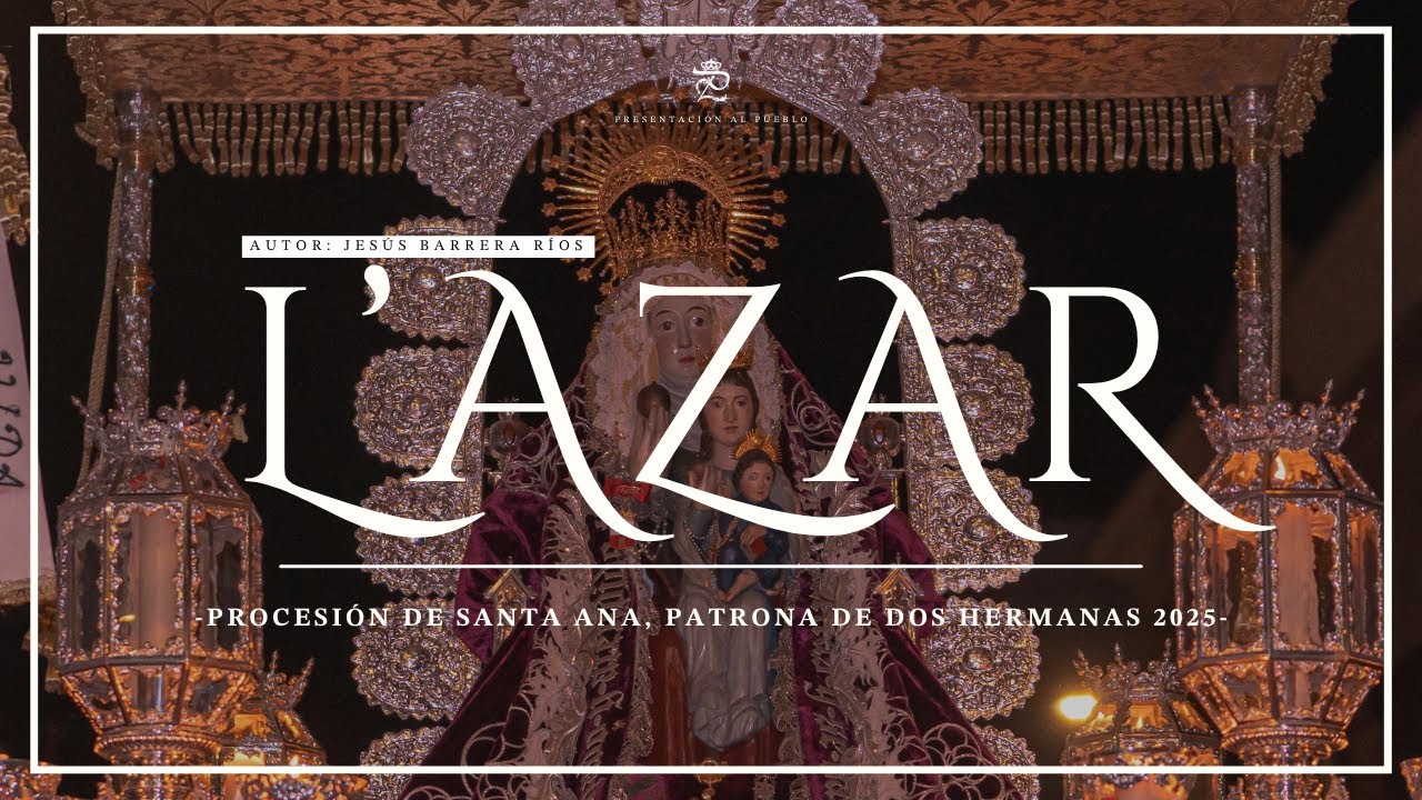 L´AZAR | SANTA ANA 2025 | 4K