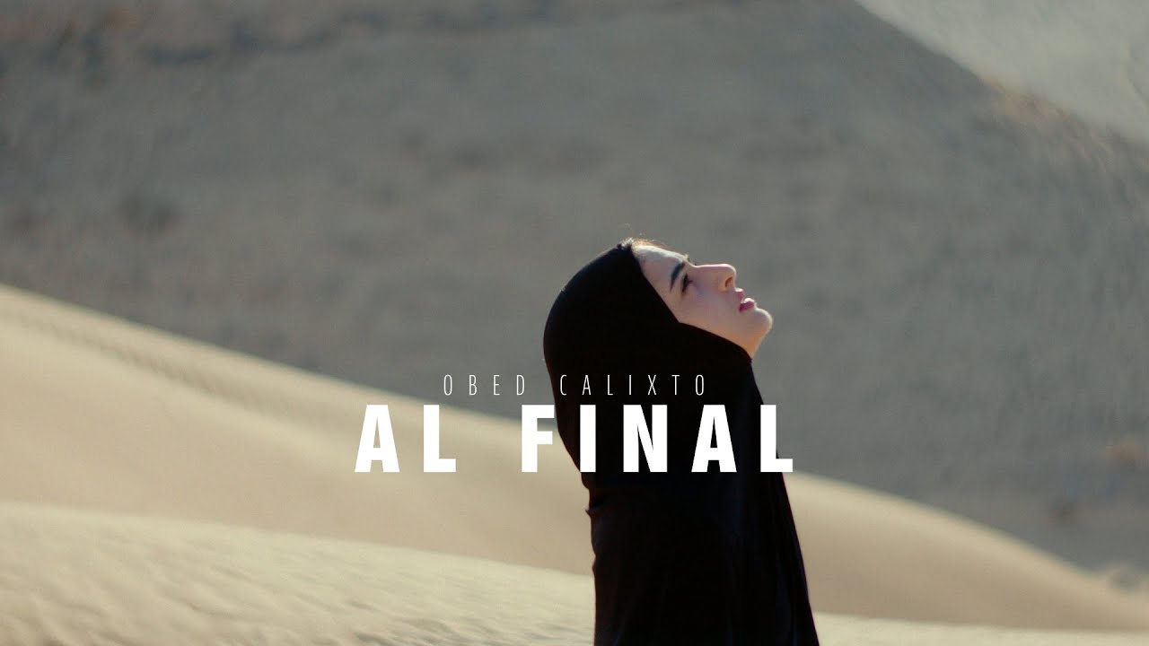 Guarda “Al Final” by Obed Calixto su YouTube Guarda “Al Final” by Obed Calixto su YouTube