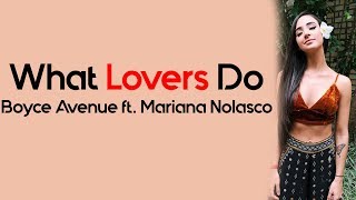 What Lovers Do - Maroon 5 (Boyce Avenue ft. Mariana Nolasco acoustic cover) [Full HD] lyrics