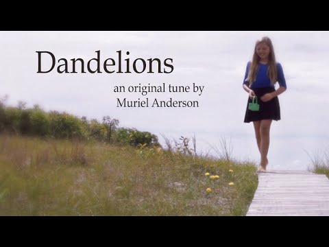 Dandelions, the music and story