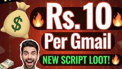 🔥 New Loot 🤑 | Gmail Par 10Rs | New Script Loot 2025 💸