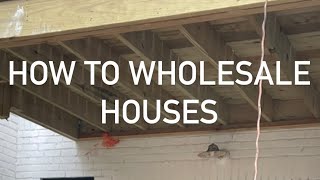 Wholesaling Houses 101  Millionaire Investor Breaks Down How to Wholesale Houses