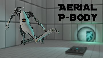 Aerial P-Body | Portal 2 Animation (S2FM)
