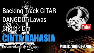 CINTA RAHASIA Backing Track GITAR - Elvy Sukaesih || Chord : Dm