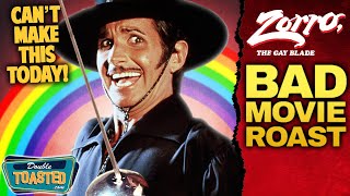 ZORRO THE GAY BLADE BAD MOVIE REVIEW | Double Toasted