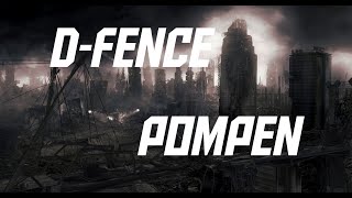 D-Fence - Pompen [FULL / 60 FPS]