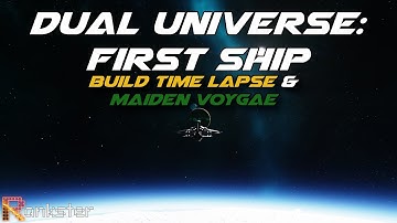 Dual Universe: First Custom Ship! (Build Time Lapse & Maiden Voyage)