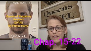 SPARE by Prince Harry, Chap 15-22 Review! by Queen of Kingsbury
