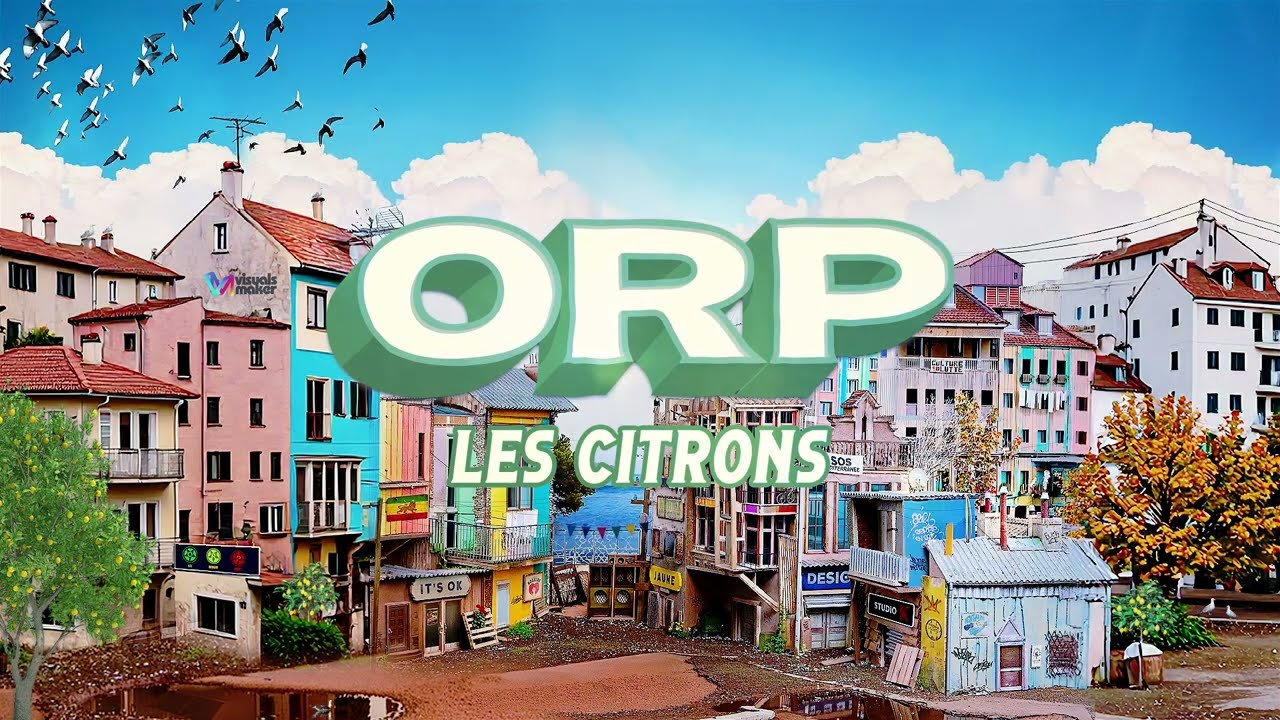 Watch ORP " CITRONS " "Lyrics video" on YouTube Watch ORP " CITRONS " "Lyrics video" on YouTube
