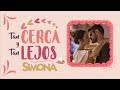 SIMONA | TAN CERCA Y TAN LEJOS (VIDEO CON LETRA OFICIAL)