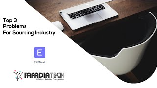Top 3 Challenges for Sourcing Industry