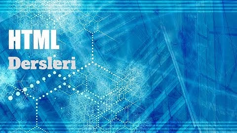 13. HTML Dersleri / HTML Nasıl Kullanılır? Ders-13 (2022 HTML Media Etiketleri-2)