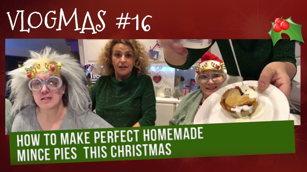 Vlogmas (2018) #16: How to MAKE Perfect MINCE PIES at HOME this CHRISTMAS