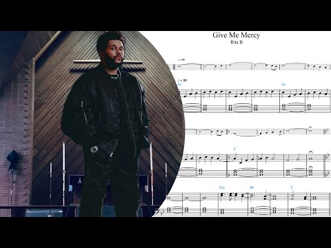 Give Me Mercy (lyrics, chords) - The Weeknd