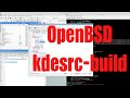 Openbsd build kde software using kdesrcbuild tutorial  september 2022  63127fdb