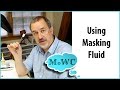 How to Use Masking Fluid and Liquid Frisket for Watercolor Painting