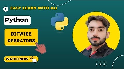 18-Bitwise Operators in python